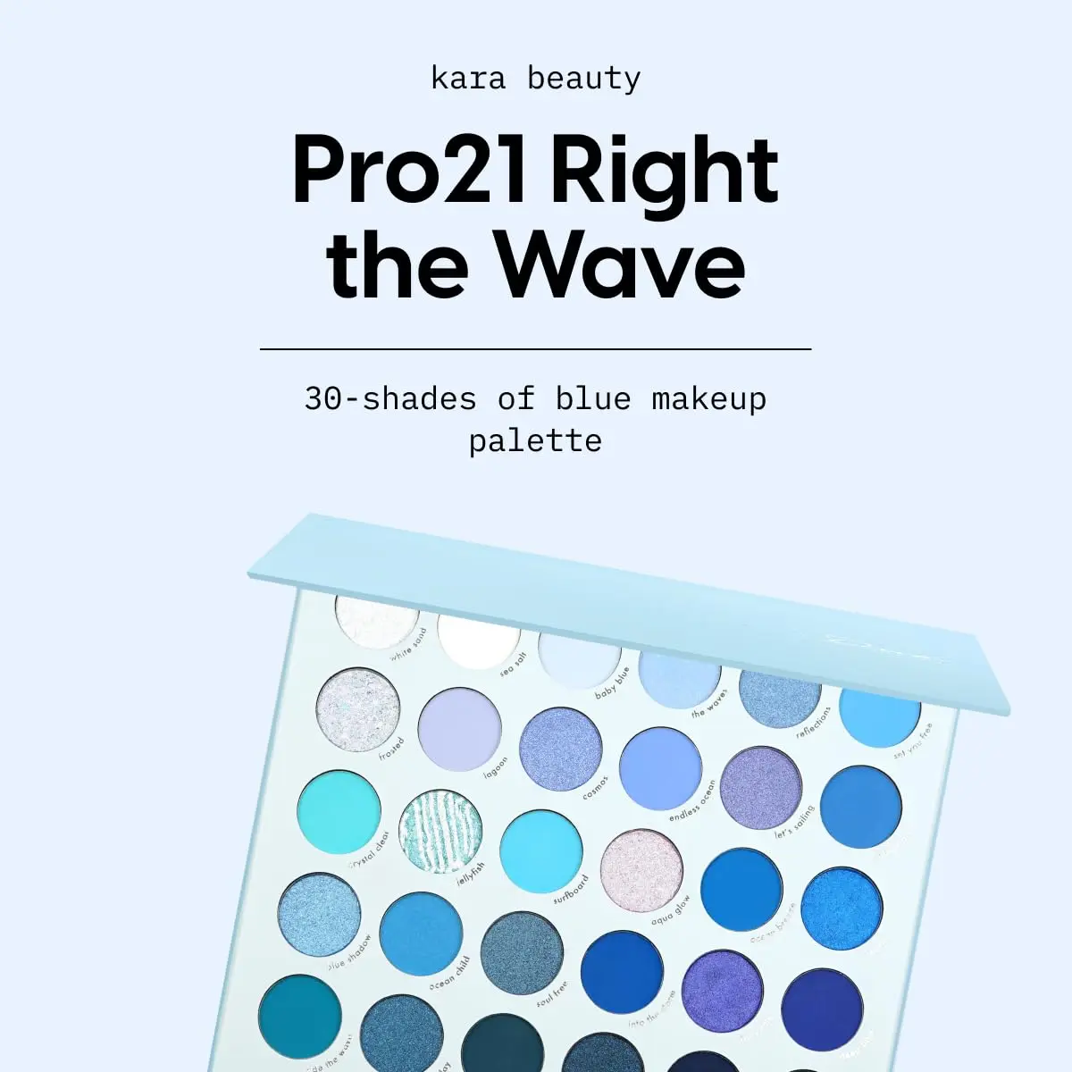 PRO21 Right the Wave 30 Shades Palette - Image 2
